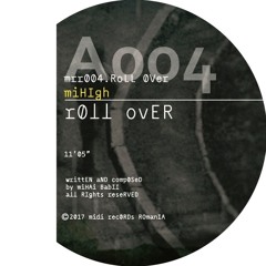MRR004 A Mihigh - Roll Over