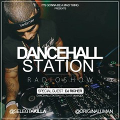 DANCEHALL STATION SHOW #244 - SPECIAL GUEST DJ RICHER