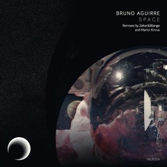 Bruno Aguirre - Space - (Zakari&Blange Remix)