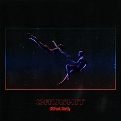 CUFF056: US & SerGy - Crushit (Original Mix) [CUFF]