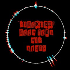 Sidekick Remix - Deep Fear - PIS Pm