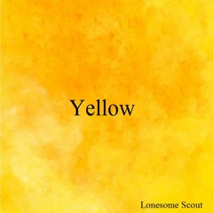 Coldplay - Yellow (Lonesome Scout Remix)