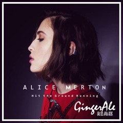 Alice Merton - Hit the Ground Running (GingerAle Remix)