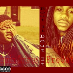 Brandon Christian Ft Predator Bout It Bout It