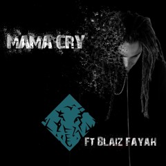 Arewhana Gang x Blaiz Fayah - Mama Cry