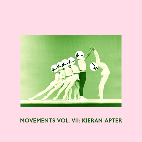Movements Vol. VII: Kieran Apter