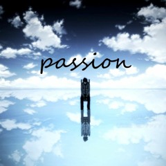 Passion (prod. J Paull)