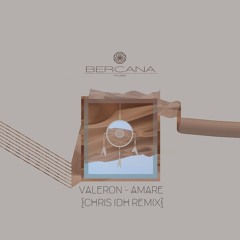 Valeron - Amare (Chris IDH Remix)''free download''