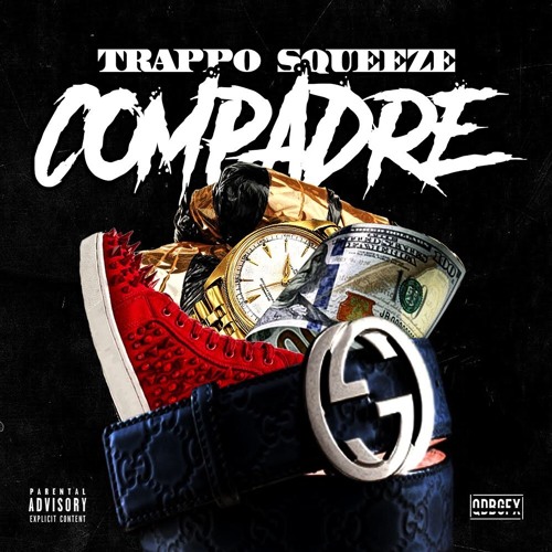 COMPADRE TRAPPO X SQUEEZE