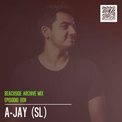 Beachside Archive Mix - Episode 008 A - Jay (SL)