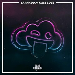 Carnado - First Love