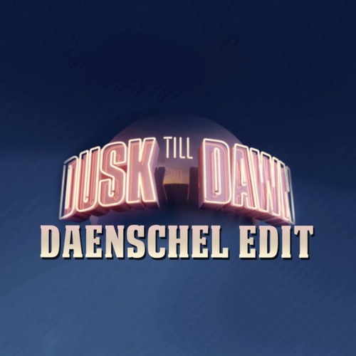 Download Zayn Malik feat Sia - Dusk Till Dawn (Daenschel Edit) // BUY=FREE DOWNLOAD