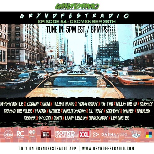 [12/26] @Dash_Radio #XXL : #GryndfestRadio #TakerOver Guest Djs Vol 54th #dinnerland #theearplugs