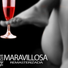 The Dj B- Maravillosa (Remasterizada 2017)