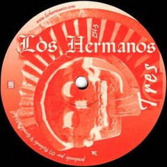 [Free Download] Los Hermanos - Tres (Bonso Edit)