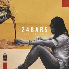 Angie Rose - 24 Bars (Hold the Sugar)