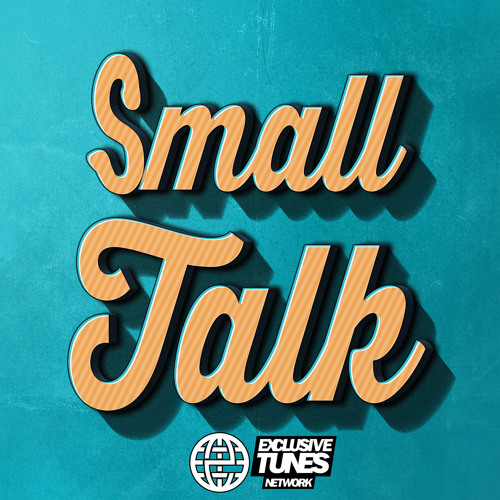 Staysick - Small Talk [Exclusive Tunes Network EXCLUSIVE]
