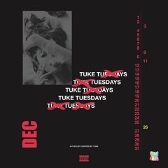 Tuke Tuesdays