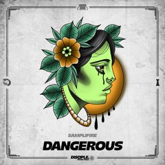 Samplifire - Dangerous