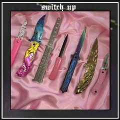 SWITCH UP