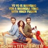 Dil Chori Yo Yo Honey Singh Simar Kaur Ishers Sonu Ke Titu Ki Sweety Mp3