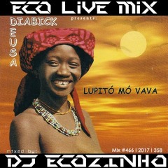 Diabick & Deusa - Lupitó Mó Vava (1999) Album Completo - Eco Live Mix Com Dj Ecozinho
