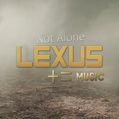 LEX3S - NOT ALONE