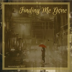 FINDING ME GONE - TM KRL