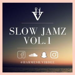 THE SLOW JAMZ MIX VOL.1