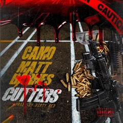 Camo Feat Matt Barnes Cutters