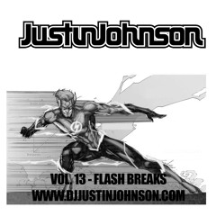 Justin Johnson - Vol. 13 - Flash Breaks