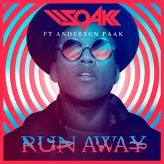 Run Away Ft Anderson .Paak (NEUS Rmx / Edit Dj Soak)