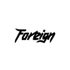 TaylorKeith - Foreign ft. Papi K