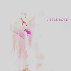 Little Love (Stripped)
