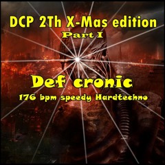 Def cronic @ DCP 2th X-Mas Edition Speed Hardtechno