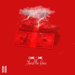 Sgang Ft. Leak - Stand The Rain