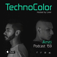 TechnoColor Podcast 159 | Amiti