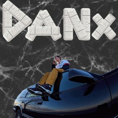 DanX - DanX (feat. Donatello III & DayDay)