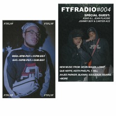 FTF Radio w/ Asad Ill, Jean Placide, Johnny Boy & Carter Ace