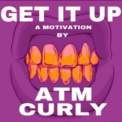 Get It Up [Prod. Jaibe]