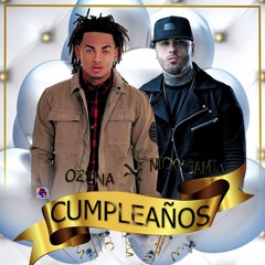 Ozuna Ft. Nicky Jam - Cumpleanos (by. DJ RaperFlow)(2018)