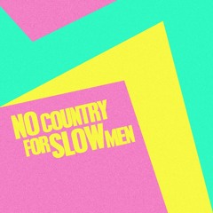 Jan Oberlaender | No Country For Slow Men