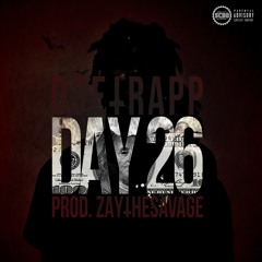 Day 26 Freestyle (Prod. @1zaysavage)