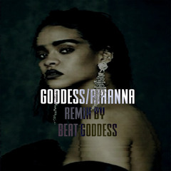GODDESS/RIHANNA