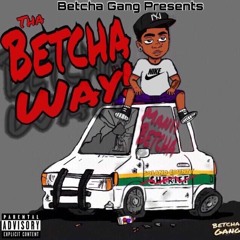 Betcha Gang - What's The Plan ft. Too Playah (Prod. Macz Muzik)