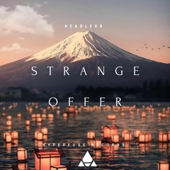 Headless - Strange Offer (Original Mix)