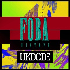 "NRV" FOBA Mixtape // ukdcde