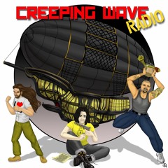 Creeping Wave: Ep.3- The Black Dirigible