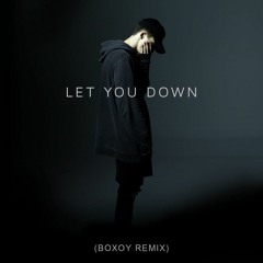 NF - Let You Down (BOXOY Remix)