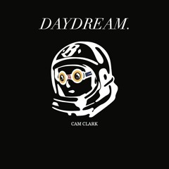 Cam Clark - DaYDREAM (Free Download)